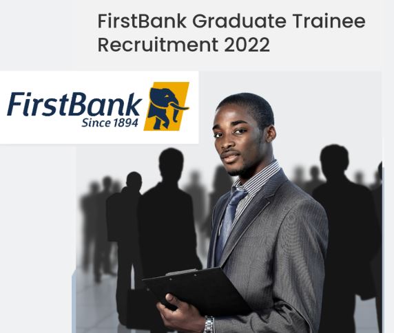 2022 First Bank of Nigeria Graduate Trainee Recruitment